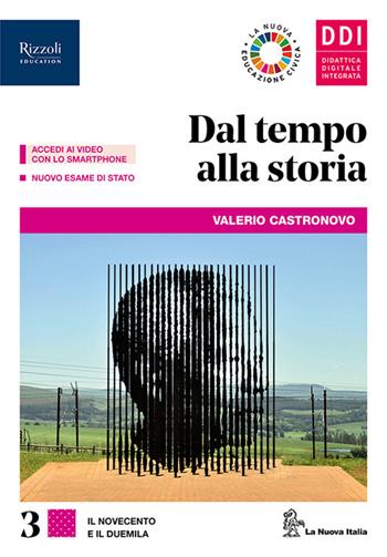 Dal tempo alla storia. Per le Scuole superiori. Con 2 libri: Guida al nuovo esame di stato-CLIL. Vol. 3 - Valerio Castronovo - Libro La Nuova Italia 2019 | Libraccio.it