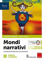 Mondi narrativi. Poesia. Con e-book. Con espansione online. Vol. 1