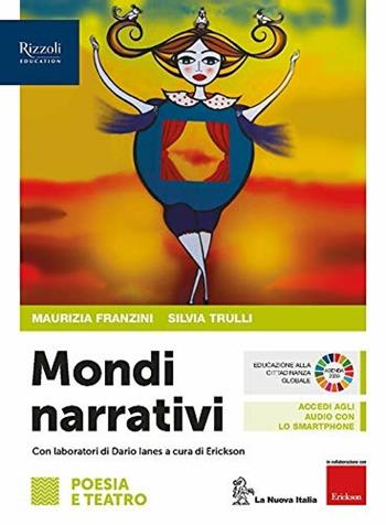 Mondi narrativi. Poesia. Con e-book. Con espansione online. Vol. 1 - Maurizia Franzini, Dario Janes - Libro La Nuova Italia 2019 | Libraccio.it