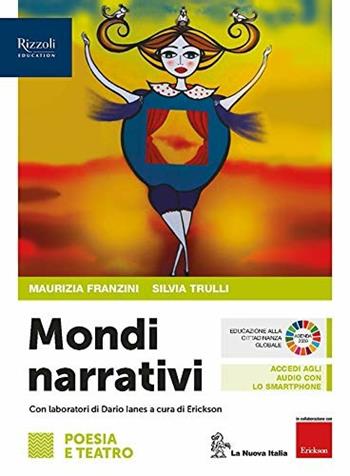 Mondi narrativi. Poesia. Per le Scuole superiori. Vol. 1 - Maurizia Franzini, Dario Janes - Libro La Nuova Italia 2019 | Libraccio.it