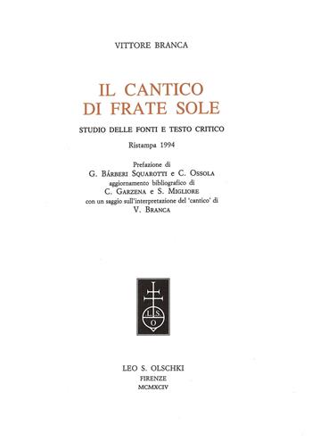 Il cantico di frate sole. Studio delle fonti e testo critico - Vittore Branca - Libro Olschki 2014 | Libraccio.it