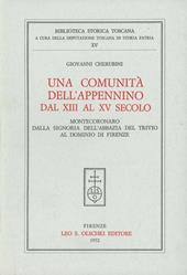 Una comunità dell'Appennino dal XIII al XV secolo. Montecoronaro dalla signoria dell'Abbazia del Trivio al dominio di Firenze