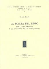 La scelta del libro per la formazione e lo sviluppo delle biblioteche