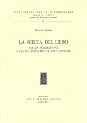 La scelta del libro per la formazione e lo sviluppo delle biblioteche