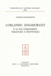 L'Orlando innamorato e le sue componenti tematiche e strutturali