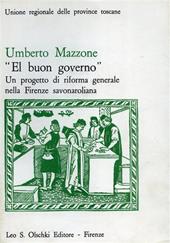 El Buon governo. Un progetto di riforma generale nella Firenze savonaroliana