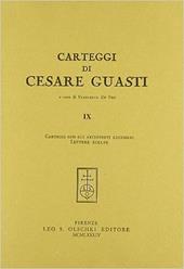 Carteggi di Cesare Guasti. Vol. 9: Carteggi con gli archivisti lucchesi. Lettere scelte