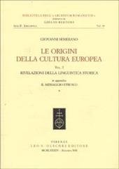 Le origini della cultura europea. Vol. 1: Rivelazioni della linguistica storica