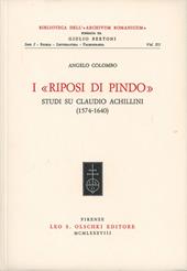 I riposi di Pindo. Studi su Claudio Achillini (1574-1640)