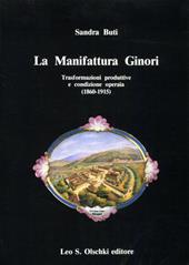 La manifattura Ginori. Trasformazioni produttive e condizione operaia (1860-1915)