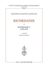 Ricordanze. Vol. 1: Ricordanze «A» (1436-1459)