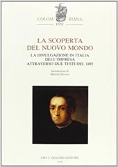 La scoperta del nuovo mondo. La divulgazione in Italia dell'impresa attraverso due testi del 1493