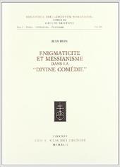 Enigmaticité et messianisme dans la «Divine Comédie»