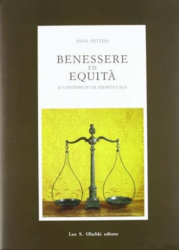 Benessere ed equità. Il contributo di Amartya Sen - Anna Pettini - Libro Olschki 1993, Studi della Fondazione Carlo Marchi | Libraccio.it
