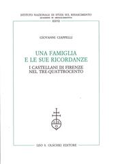 Una famiglia e le sue ricordanze. I Castellani di Firenze nel Tre-Quattrocento