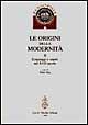 Le origini della modernità. Vol. 2: Linguaggi e saperi nel XVII secolo  - Libro Olschki 1999, Pansophia. Testi e studi sulla modernità | Libraccio.it