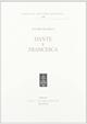 Dante e Francesca - Ignazio Baldelli - Libro Olschki 1999, Saggi di Lettere italiane | Libraccio.it