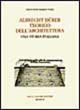 Albrecht Dürer teorico dell'architettura. Una storia italiana - Giovanni Maria Fara - Libro Olschki 1999, Accademia toscana di scienze e lettere «La Colombaria». Serie studi | Libraccio.it