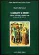 Condurre a onore. Famiglia, matrimonio e assistenza dotale a Firenze in età moderna - Maria Fubini Leuzzi - Libro Olschki 1999, Biblioteca di storia toscana moderna e contemporanea. Studi e documenti | Libraccio.it