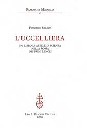 L'uccelliera. Un libro di arte e di scienza nella Roma dei primi Lincei