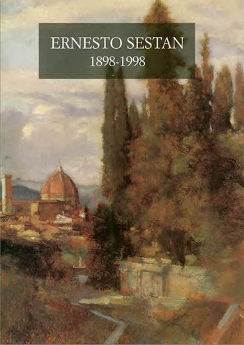 Ernesto Sestan 1898-1998. Atti delle Giornate di studio nel centenario della nascita (Firenze, 13-14 novembre 1998)  - Libro Olschki 2000, Biblioteca dell'Arch. storico italiano | Libraccio.it