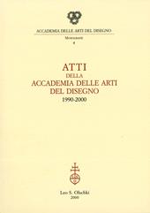 Atti della Accademia delle arti del disegno (1990-2000)