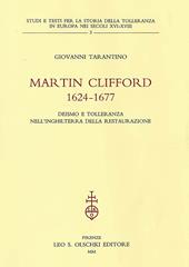 Martin Clifford 1624-1677. Deismo e tolleranza nell'Inghilterra della Restaurazione