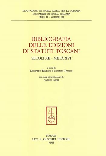 Bibliografia delle edizioni di statuti toscani. Secoli XII-metà XVI  - Libro Olschki 2001, Documenti di storia italiana | Libraccio.it