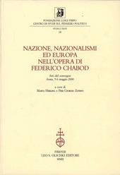 Nazione, nazionalismi ed Europa nell'opera di Federico Chabod. Atti del Convegno (Aosta, 5-6 maggio 2000)