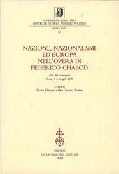 Nazione, nazionalismi ed Europa nell'opera di Federico Chabod. Atti del Convegno (Aosta, 5-6 maggio 2000)