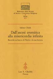 Dall'ascesi eremitica alla misericordia infinita. Ricerche su Isacco di Ninive e la sua fortuna