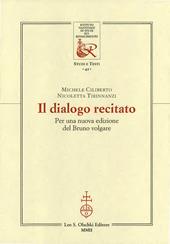 Il dialogo recitato. Per una nuova edizione del Bruno volgare