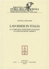Lavoisier in Italia. La comunità scientifica italiana e la rivoluzione chimica