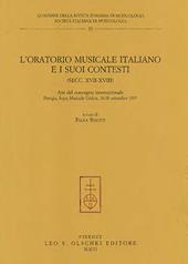 L'Oratorio musicale italiano e i suoi contesti (secc. XVII-XVIII). Atti del Convegno internazionale (Perugia, 18-20 settembre 1997)