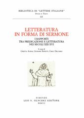 Letteratura in forma di sermone. I rapporti tra predicazione e letteratura nei secoli XIII-XVI