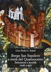 Borgo San Sepolcro a metà del Quattrocento. Istituzioni e società (1440-1460)