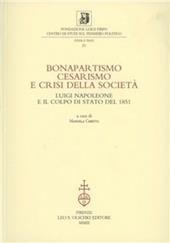 Bonapartismo, cesarismo e crisi della società. Luigi Napoleone e il colpo di Stato del 1851