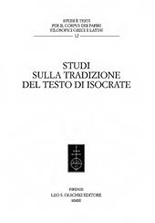Studi sulla tradizione del testo di Isocrate