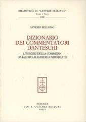 Dizionario dei commentatori danteschi. L'esegesi della Commedia da Iacopo Alighieri a Nidobeato