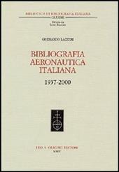 Bibliografia aeronautica italiana 1937-2000. Con CD-ROM