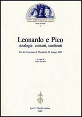 Leonardo e Pico. Analogie, contatti, confronti. Atti del Convegno (Mirandola, 10 maggio 2003)