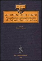 Sentimento del tempo. Petrarchismo e antipetrarchismo nella lirica del Novecento italiano