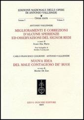 Miglioramenti e correzioni d'alcune sperienze ed osservazioni del signor Redi-Nuova idea del male contagioso de' buoi