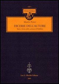 Dicerie dell'autore. Temi e forme della scrittura di Bufalino - Marina Paino - Libro Olschki 2005, Polinnia | Libraccio.it