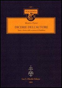 Dicerie dell'autore. Temi e forme della scrittura di Bufalino - Marina Paino - Libro Olschki 2005, Polinnia | Libraccio.it