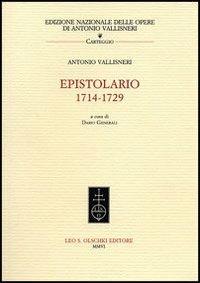 Epistolario 1714-1729. Con CD-ROM - Antonio Vallisneri - Libro Olschki 2005, Ediz. naz. delle opere di A. Vallisneri | Libraccio.it