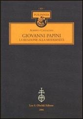 Giovanni Papini. La reazione alla modernità