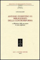 Antonio Possevino S.I. bibliografo della Controriforma e diffusione della sua opera in area anglicana