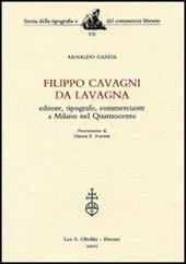 Filippo Cavagni da Lavagna. Editore, tipografo, commerciante a Milano nel Quattrocento