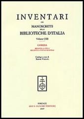 Inventari dei manoscritti delle Biblioteche d'Italia. Vol. 112: Gorizia. Biblioteca civica. Biblioteca Isontina